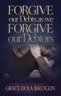 Forgive Our Debts As We Forgive Our Debtors - Preview