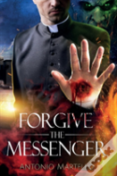 Forgive The Messenger