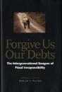 Forgive Us Our Debts - Preview