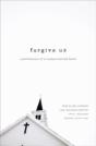 Forgive Us - Preview