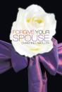 Forgive Your Spouse - Preview