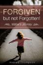Forgiven But Not Forgotten! - Preview