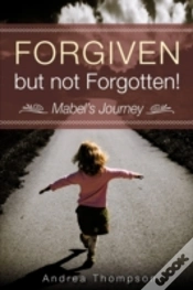 Capa do artigo Forgiven But Not Forgotten!
