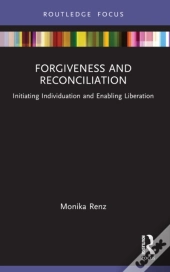 Forgiveness And Reconciliation