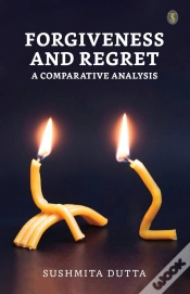 Capa do artigo Forgiveness And Regret :A Comparative Analysis