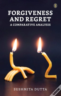 Capa do artigo Forgiveness And Regret :A Comparative Analysis