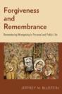 Forgiveness And Remembrance - Preview