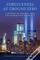 Forgiveness At Ground Zero