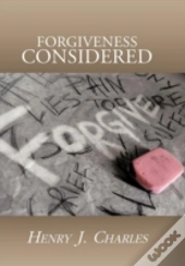 Forgiveness Considered