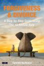 Forgiveness   Divorce: A Step-By-Step Gu - Preview