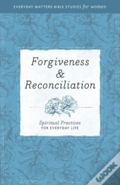 Forgiveness & Reconciliation