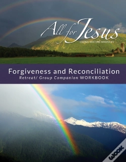 Capa do artigo Forgiveness &Amp; Reconciliation - Retreat/Group Companion Workbook