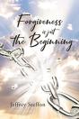 Forgiveness Is Just The Beginning - Preview