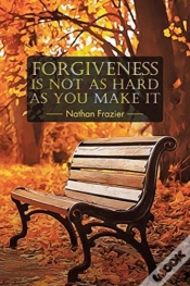 Capa do artigo Forgiveness Is Not As Hard As You Make It