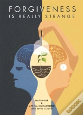 Forgiveness Is Really Strange