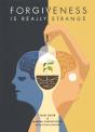 Forgiveness Is Really Strange - Preview