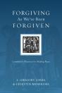 Forgiving As We'Ve Been Forgiven - Preview