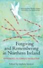 Forgiving & Remembering In Northern Irel - Preview