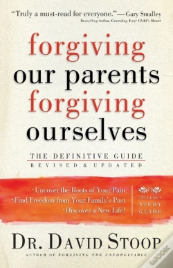 Capa do artigo Forgiving Our Parents, Forgiving Ourselves Â€“ The Definitive Guide