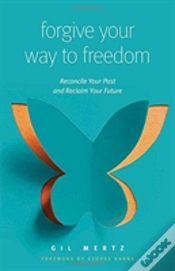 Capa do artigo Forgiving Your Way To Freedom