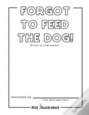 Capa do artigo Forgot To Feed The Dog!