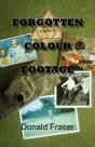 Forgotten Colour Footage - Preview