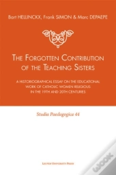 Forgotten Contribution Of The Teaching Sisters