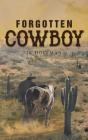 Forgotten Cowboy - Preview
