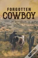 Forgotten Cowboy