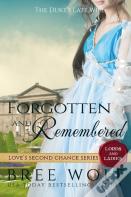 Forgotten & Remembered