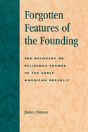 Forgotten Features Of The Founding - Preview