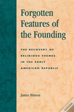 Capa do artigo Forgotten Features Of The Founding