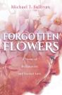 Forgotten Flowers - Preview