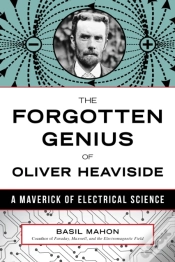 Capa do artigo Forgotten Genius Of Oliver Heaviside