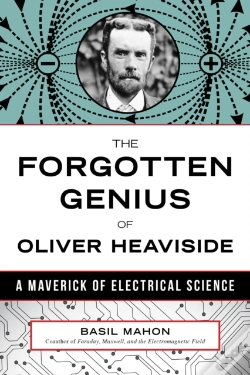 Capa do artigo Forgotten Genius Of Oliver Heaviside