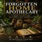 Forgotten Home Apothecary - Preview