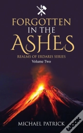 Forgotten In The Ashes