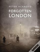 Forgotten London
