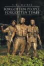 Forgotten People, Forgotten Times - Preview