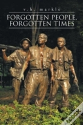 Forgotten People, Forgotten Times