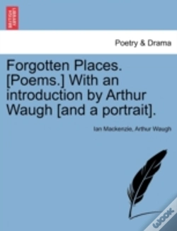 Capa do artigo Forgotten Places. (Poems.) With An Intro