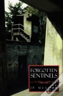 Forgotten Sentinels