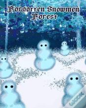 Forgotten Snowmen Forest