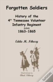 Forgotten Soldiers: History Of The 4th R