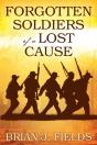 Forgotten Soldiers Of A Lost Cause - Preview