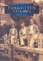 Forgotton Thames In Old Photographs - Preview