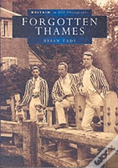 Forgotton Thames In Old Photographs