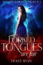 Forked Tongues Are Fun - Preview