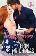 Forking Around (Hot Cakes Book Two)
