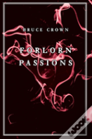 Forlorn Passions